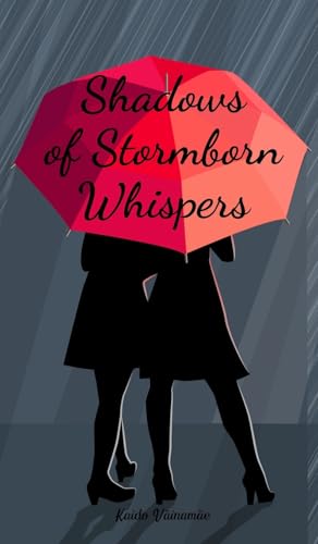 Shadows of Stormborn Whispers von Swan Charm Publishing