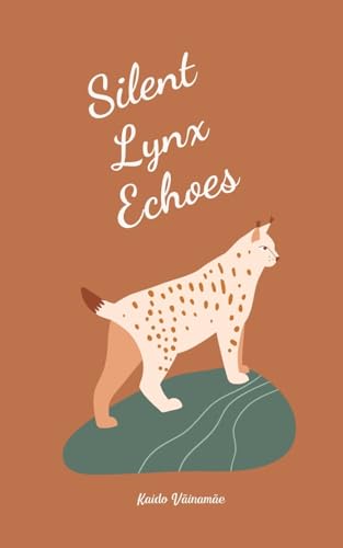 Silent Lynx Echoes von Swan Charm Publishing