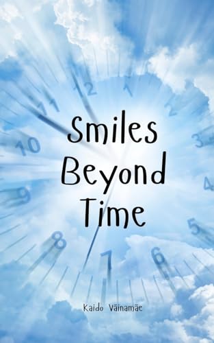 Smiles Beyond Time von Swan Charm Publishing
