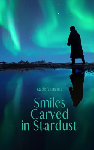 Smiles Carved in Stardust von Swan Charm Publishing