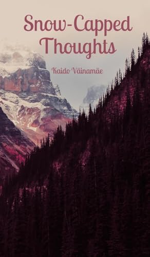 Snow-Capped Thoughts von Swan Charm Publishing