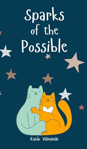Sparks of the Possible von Swan Charm Publishing