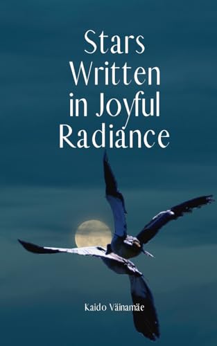 Stars Written in Joyful Radiance von Swan Charm Publishing