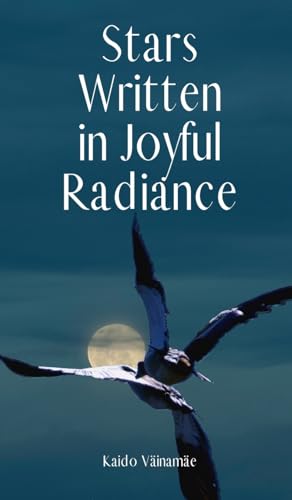Stars Written in Joyful Radiance von Swan Charm Publishing