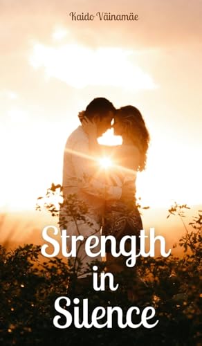 Strength in Silence von Swan Charm Publishing