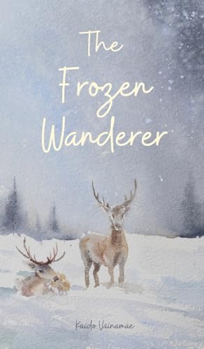 The Frozen Wanderer von Swan Charm Publishing