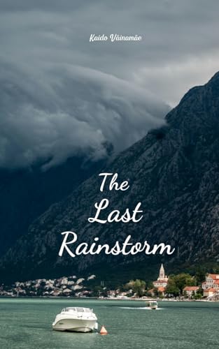 The Last Rainstorm von Swan Charm Publishing