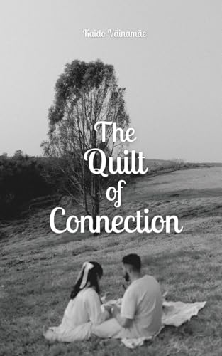 The Quilt of Connection von Swan Charm Publishing