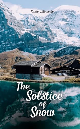 The Solstice of Snow von Swan Charm Publishing