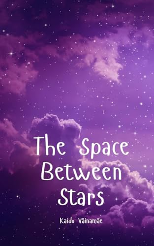 The Space Between Stars von Swan Charm Publishing