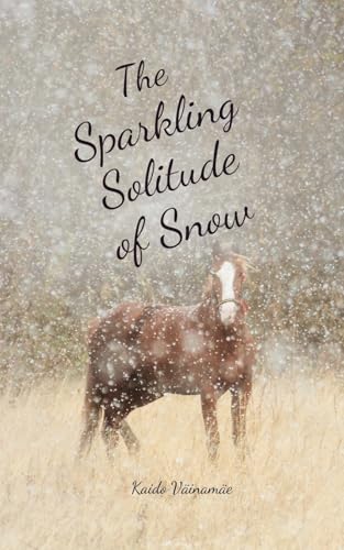 The Sparkling Solitude of Snow von Swan Charm Publishing