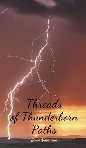 Threads of Thunderborn Paths von Swan Charm Publishing