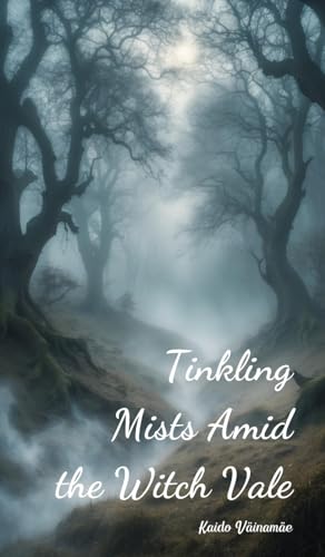 Tinkling Mists Amid the Witch Vale von Swan Charm