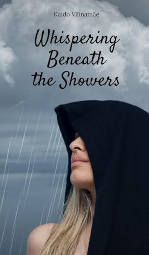 Whispering Beneath the Showers von Swan Charm Publishing
