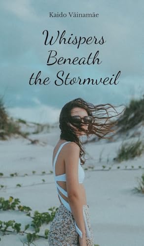 Whispers Beneath the Stormveil von Swan Charm Publishing
