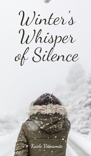 Winter's Whisper of Silence von Swan Charm Publishing