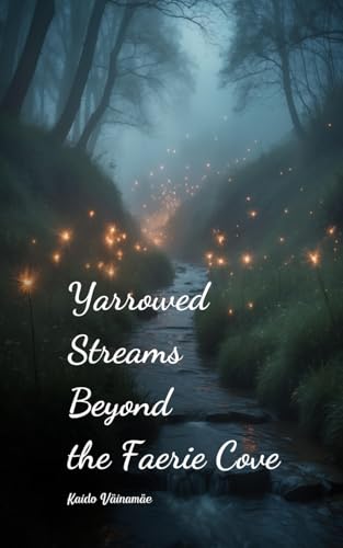 Yarrowed Streams Beyond the Faerie Cove von Swan Charm