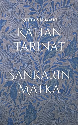 Kalian Tarinat: Sankarin Matka von BoD – Books on Demand – Finnland