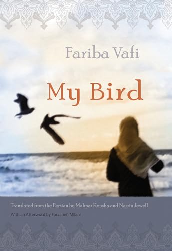 My Bird (Middle East Literature in Translation) von Syrcause University Press