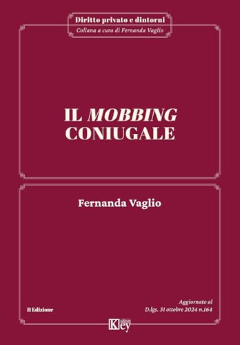 Il mobbing coniugale Il mobbing coniugale von Key Editore