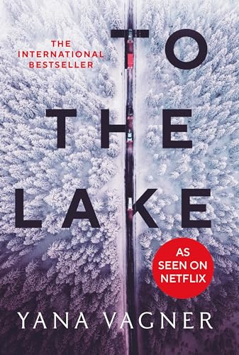 To the Lake: A 2021 FT and Herald Book of the Year von Faber And Faber Ltd.