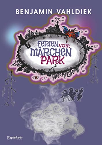 Ferien vom Märchenpark von Engelsdorfer Verlag