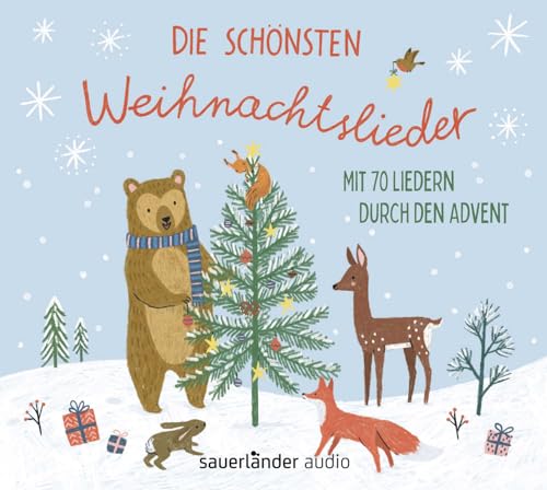 Die schönsten Weihnachtslieder: Mit 70 Liedern durch den Advent von Argon Sauerländer Audio