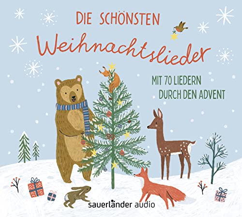 Die schönsten Weihnachtslieder: Mit 70 Liedern durch den Advent von Argon Sauerländer Audio