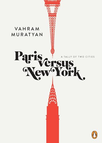 Paris Versus New York: A Tally of Two Cities von Penguin