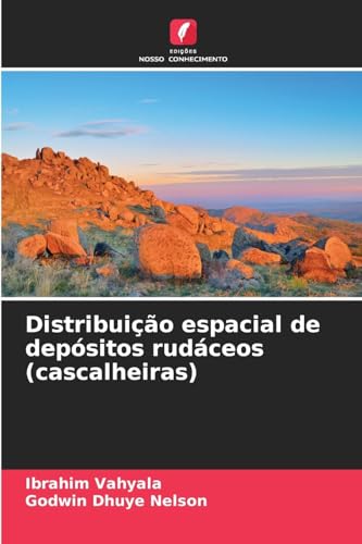 Distribuição espacial de depósitos rudáceos (cascalheiras) von Edições Nosso Conhecimento
