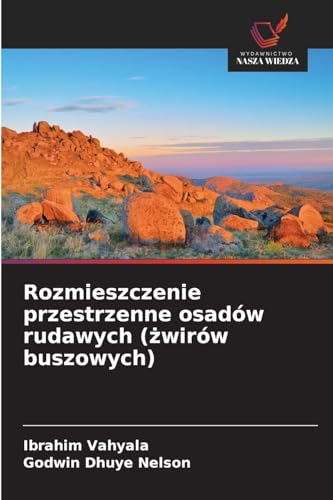 Rozmieszczenie przestrzenne osadów rudawych (żwirów buszowych): DE von Wydawnictwo Nasza Wiedza