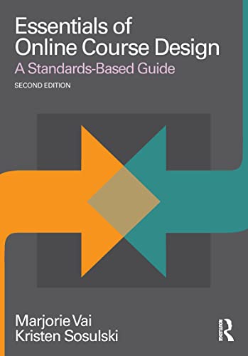Essentials of Online Course Design: A Standards-Based Guide (Essentials of Online Learning) von Routledge