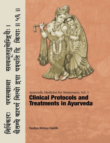 Ayurvedic Medicine for Westerners: Clinical Protocols & Treatments in Ayurveda von CreateSpace Independent Publishing Platform