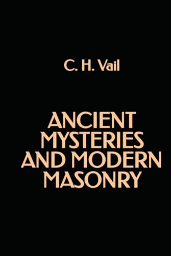 Ancient Mysteries and Modern Masonry von Independently published