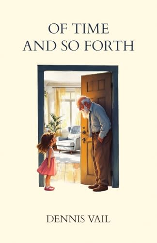 Of Time and So Forth von Atmosphere Press