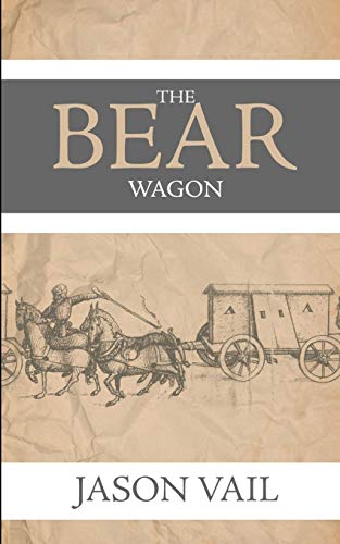 The Bear Wagon (A Stephen Attebrook Mystery, Band 7)