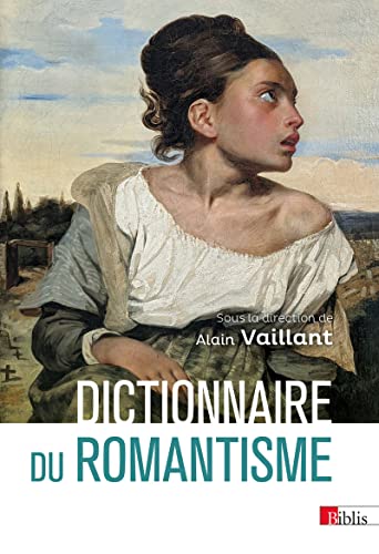 Dictionnaire du romantisme von CNRS EDITIONS