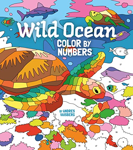 Wild Ocean Color by Numbers: Includes 45 Artworks to Colour von Arcturus Editions