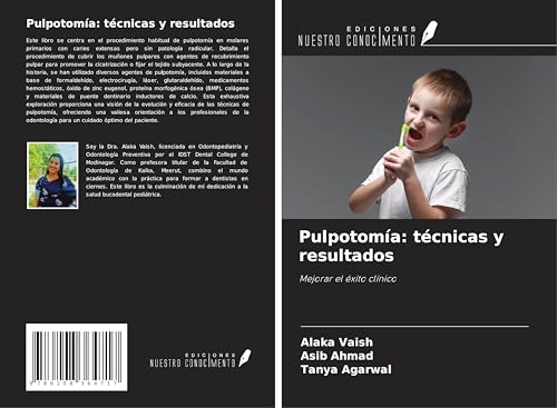 Pulpotomía: técnicas y resultados: Mejorar el éxito clínico von Ediciones Nuestro Conocimiento
