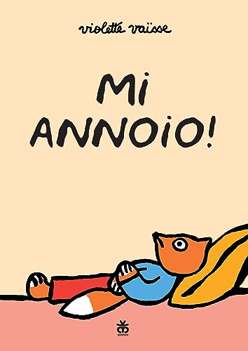Mi annoio! Ediz. a colori (I tradotti) von Sinnos