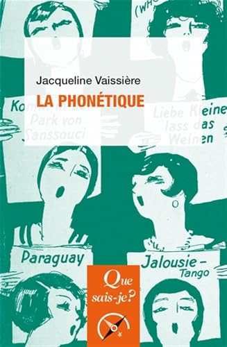 La Phonétique von QUE SAIS JE