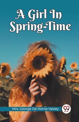 A Girl In Spring-Time von Double 9 Books