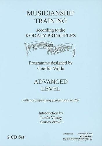 Musicianship Training according to the Kodály principles: Advanced Level. 2 CDs.