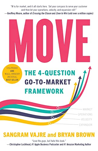 MOVE: The 4-question Go-to-Market Framework von Lioncrest Publishing