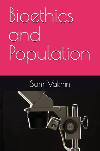 Bioethics and Population Bioethics and Population von Independently published