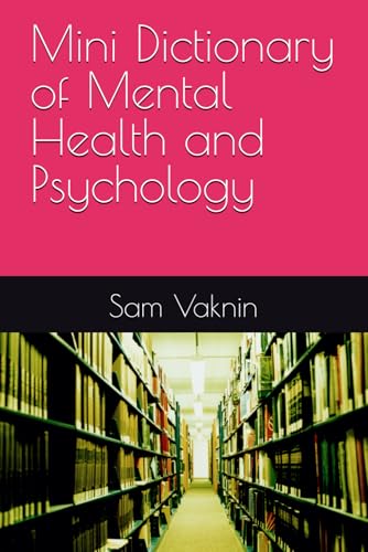 Mini Dictionary of Mental Health and Psychology Mini Dictionary of Mental Health and Psychology von Independently published