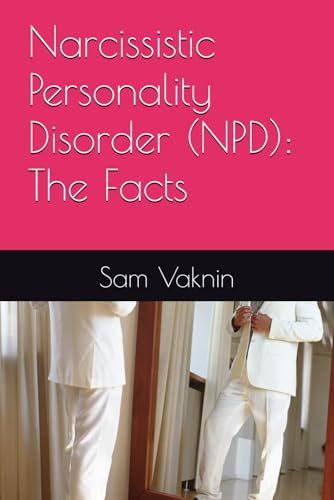Narcissistic Personality Disorder (NPD): The Facts von Independently published