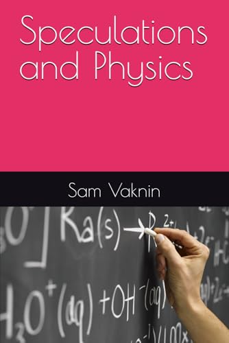 Speculations and Physics Speculations and Physics von Independently published
