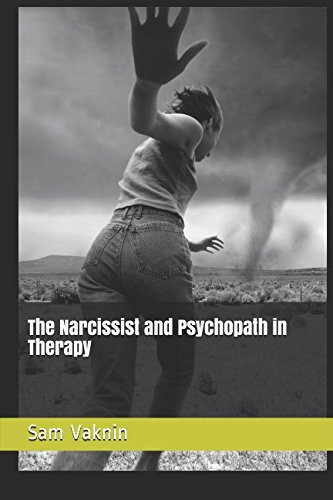 The Narcissist and Psychopath in Therapy The Narcissist and Psychopath in Therapy von Independently published