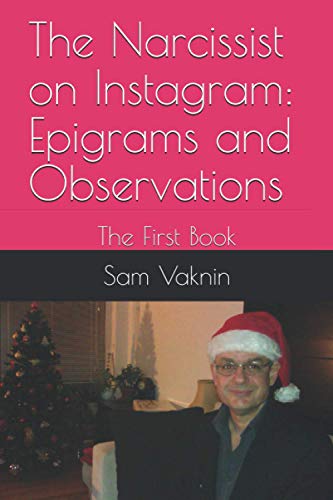 The Narcissist on Instagram: Epigrams and Observations: The First Book The Narcissist on Instagram: Epigrams and Observations: The First Book von Independently published